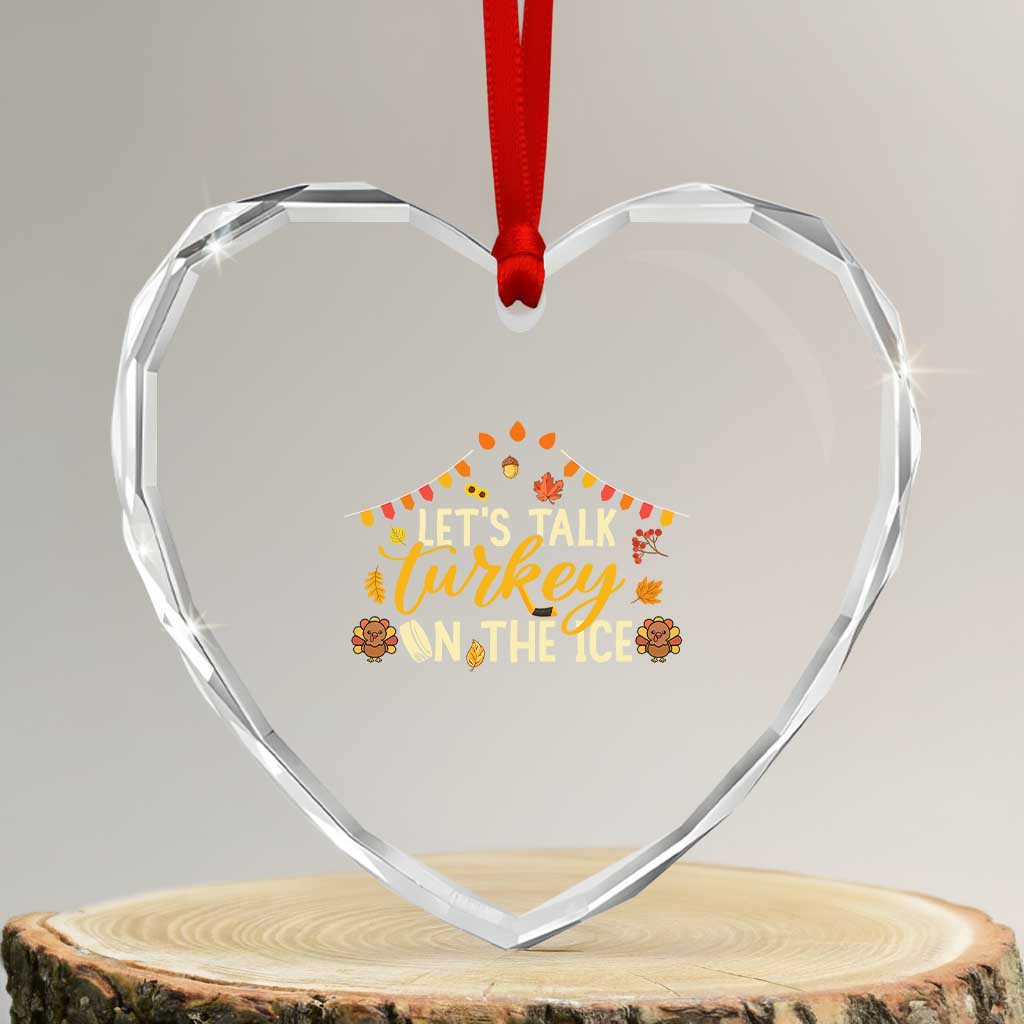 Funny Thanksgiving Ice Hockey Gift Heart Crystal Glass Ornament Lets Talk Turkey On The Ice TS12 Transparent Glass 3'' Heart Print Your Wear