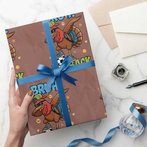 Funny Thanksgiving Turkey Wrapping Paper Roll Bruh We Back To School TS14 Mocha Print Your Wear