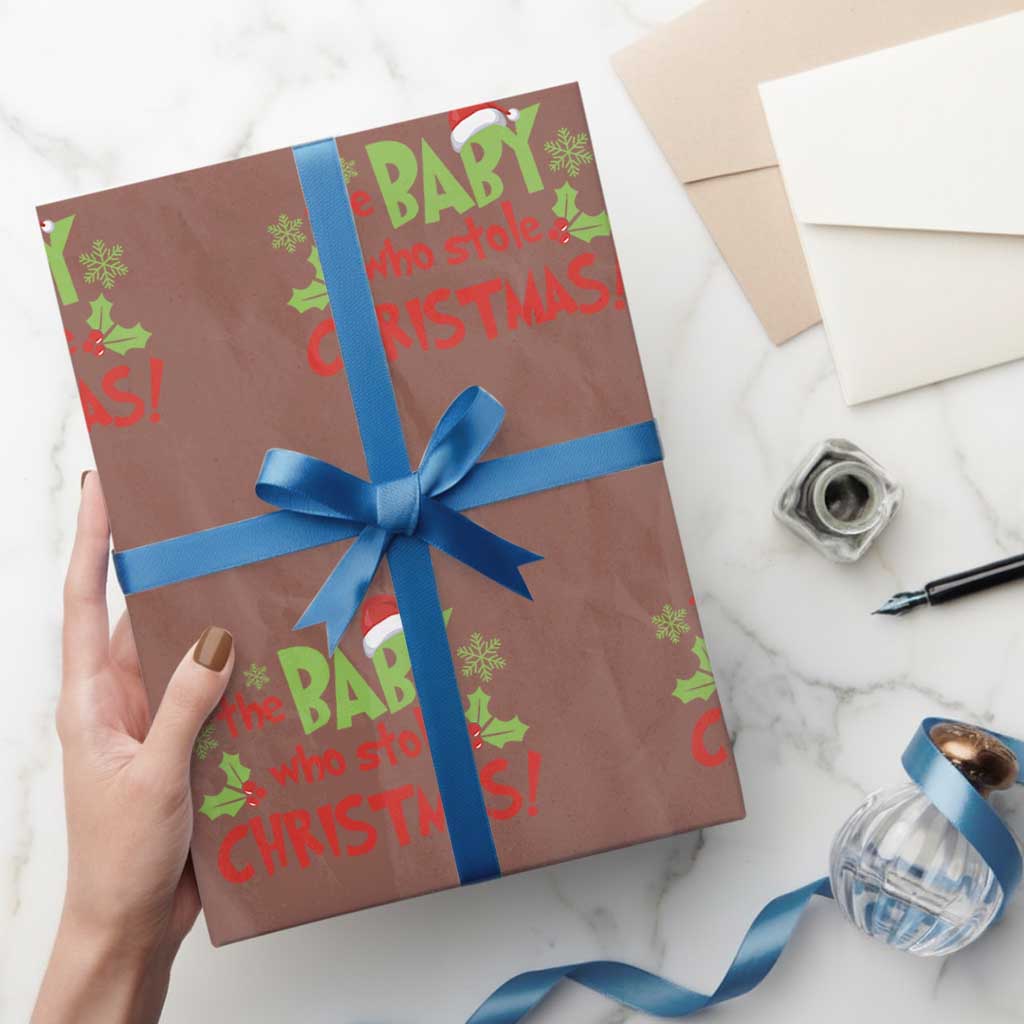 Funny The Baby Who Stole Christmas Wrapping Paper Roll First Xmas Santa Hat Mistletoe TS11 Mocha Print Your Wear