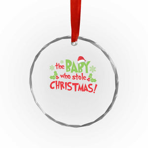Funny The Baby Who Stole Xmas Crystal Glass Ornament First Xmas Santa Hat Mistletoe TS11 Print Your Wear