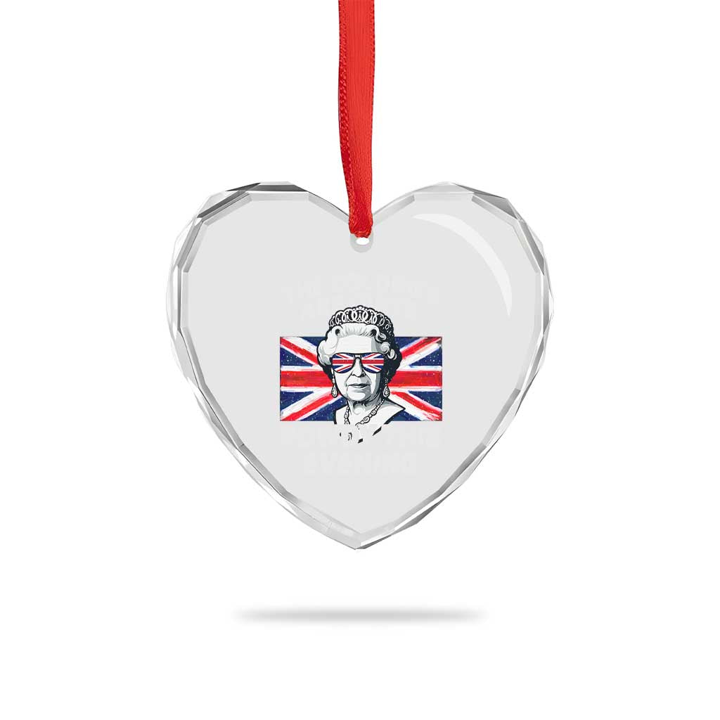 Funny The Colonies Are Quite Rowdy This Evening Heart Crystal Glass Ornament Queen 4th Of July - Print Your Wear