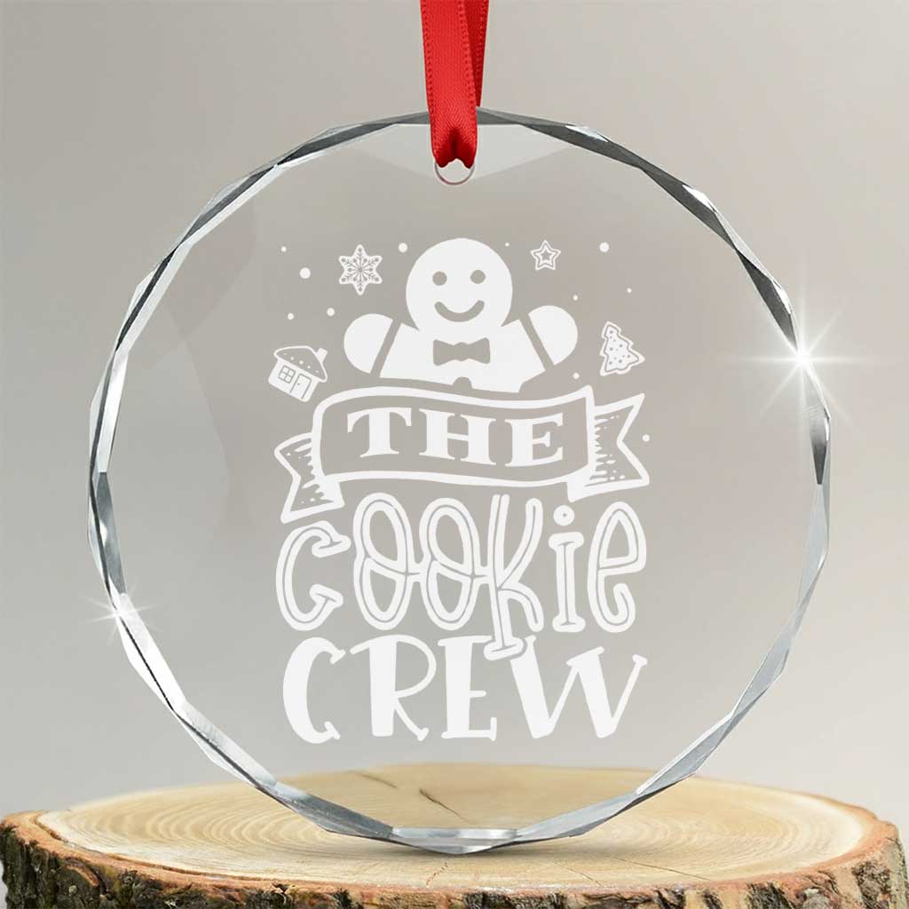 Funny The Cookie Crew Crystal Glass Ornament Christmas Baking Team Gingerbread TS11 Transparent Glass 3'' Circle Print Your Wear