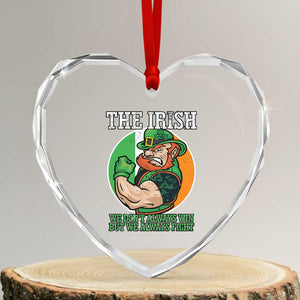 Funny The Irish We Don't Always Win But We Always Fight Heart Crystal Glass Ornament TS11 Transparent Glass 3'' Heart Print Your Wear