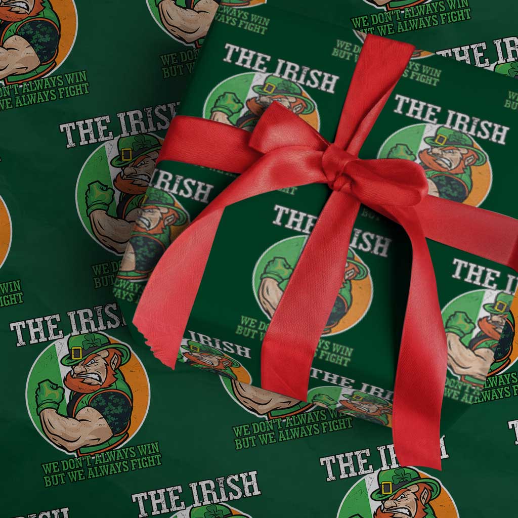 Funny The Irish We Don't Always Win But We Always Fight Wrapping Paper Roll TS11 Green Print Your Wear