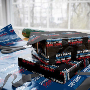 Funny They Want 1939 Germany Let's Give Them 1789 France Wrapping Paper Roll Political History TS11 Black Print Your Wear