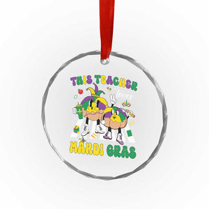 Funny This Teacher Loves Mardi Gras Crystal Glass Ornament King Cake Jester Hat TS11 Print Your Wear