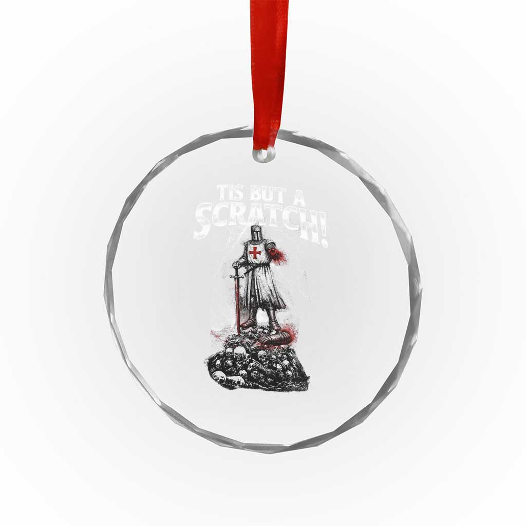Funny Tis But A Scratch Medieval Warrior Knight Crystal Glass Ornament Funny Gift Sarcastic Quote TS10 Print Your Wear