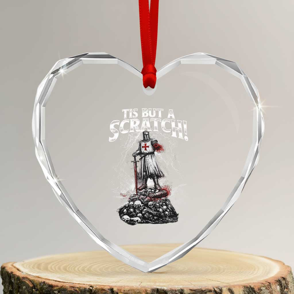 Funny Tis But A Scratch Medieval Warrior Knight Heart Crystal Glass Ornament Funny Gift Sarcastic Quote TS10 Transparent Glass 3'' Heart Print Your Wear