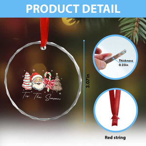 Funny Tis The Season Christmas Crystal Glass Ornament Xmas Holiday Family Matching Santa Xmas Tree TS11 Print Your Wear