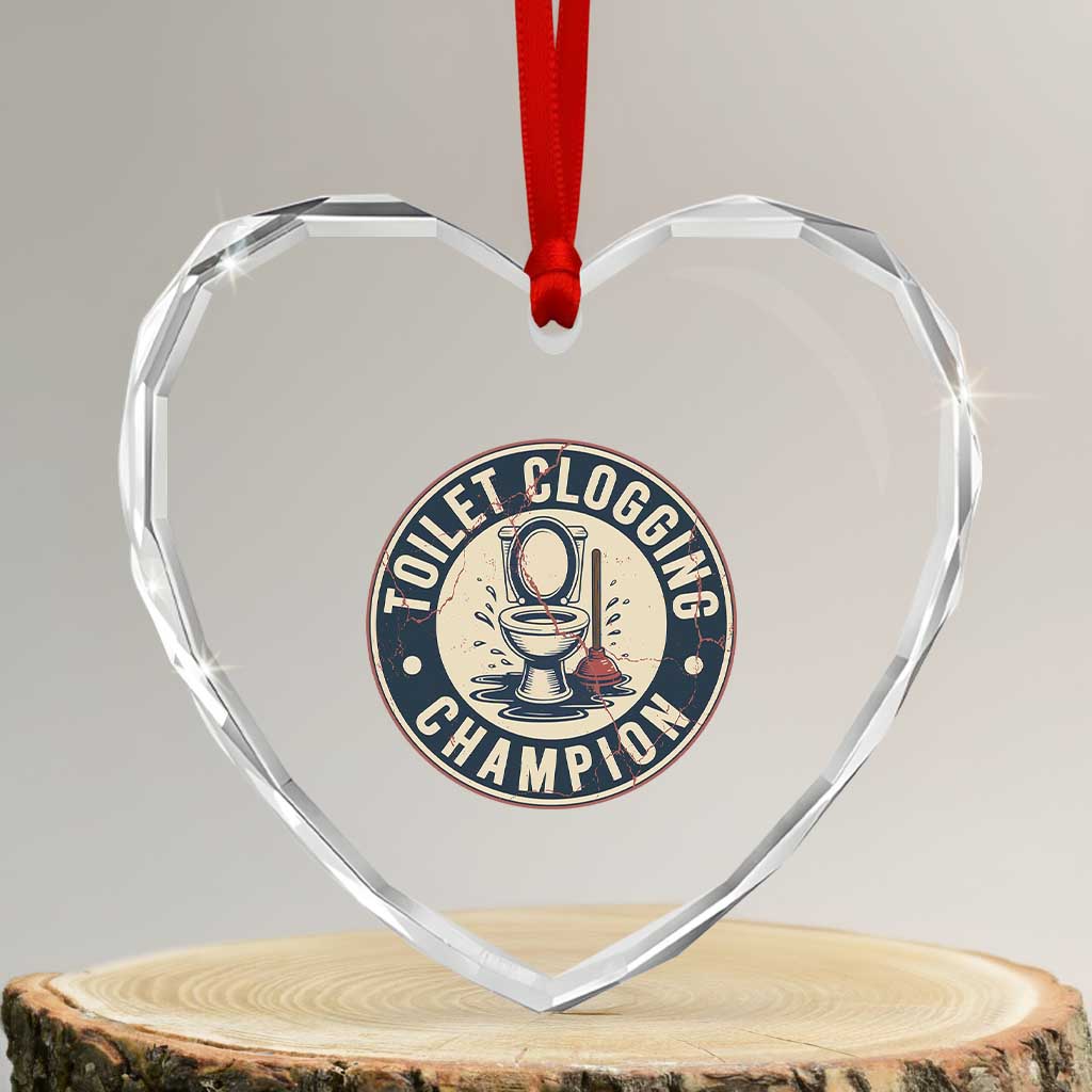 Funny Toilet Clogging Champion Badge Meme Heart Crystal Glass Ornament for Poop Legends Gut Bomb Gladiators TS02 Transparent Glass 3'' Heart Print Your Wear