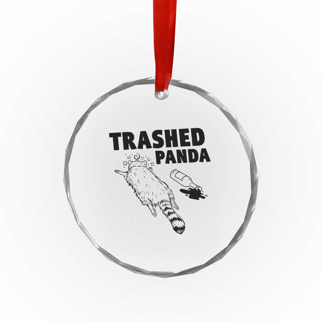 Funny Trashed Panda Crystal Glass Ornament Drunk Raccoon Meme Hot Mess TS02 Print Your Wear