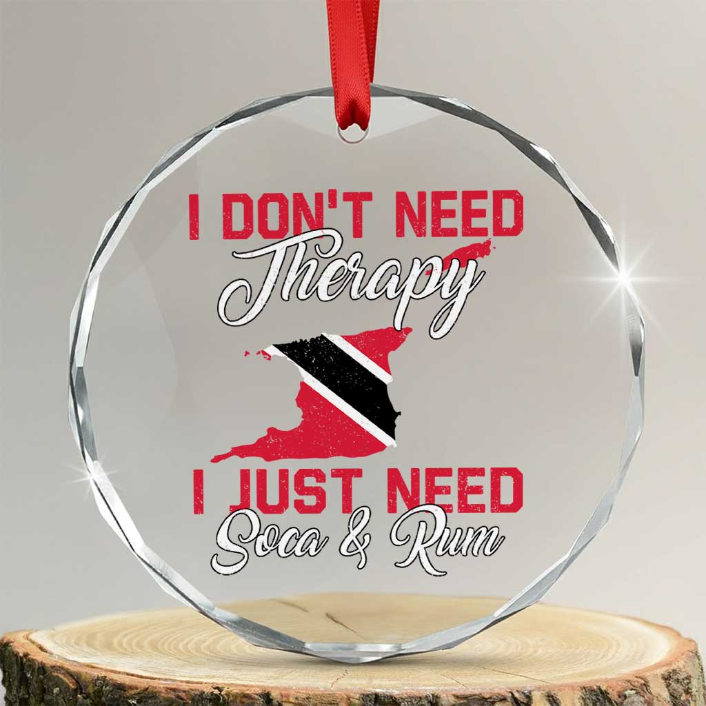 Funny Trini Crystal Glass Ornament Just Need Soca & Rum Trinidad and Tobago Flag TS10 Transparent Glass 3'' Circle Print Your Wear