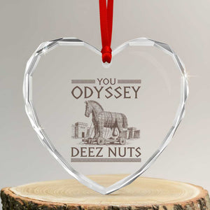 Funny Trojan Horse You Odyssey Deez Nuts Heart Crystal Glass Ornament Offensive Adult Humor Greek Mythology Humor
