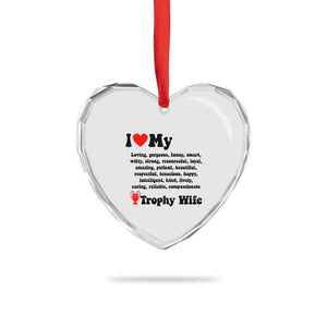 Funny Trophy Wife Quote Heart Crystal Glass Ornament Loving Gorgeous Smart Wife Appreciation Gift TS12 Print Your Wear