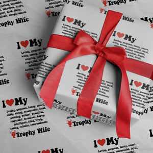 Funny Trophy Wife Quote Wrapping Paper Roll Loving Gorgeous Smart Wife Appreciation Gift TS12 White Print Your Wear