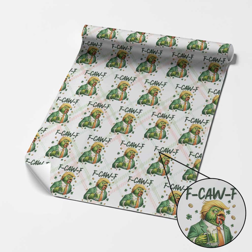 Funny Trump Chicken St Patricks Day Wrapping Paper Roll F Caw F Lucky Irish TS14 Christmas Plaid Print Your Wear