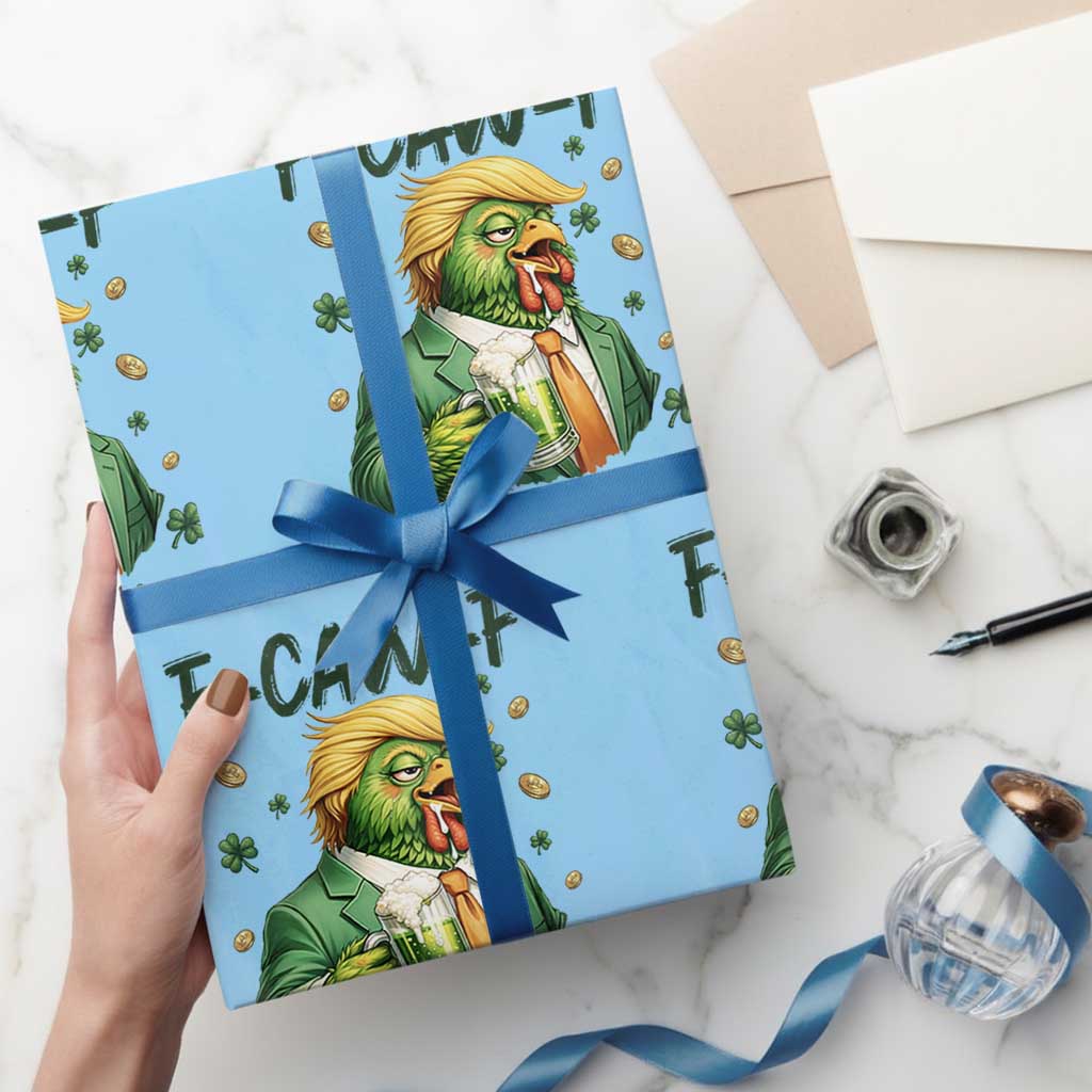 Funny Trump Chicken St Patricks Day Wrapping Paper Roll F Caw F Lucky Irish TS14 Light Blue Print Your Wear