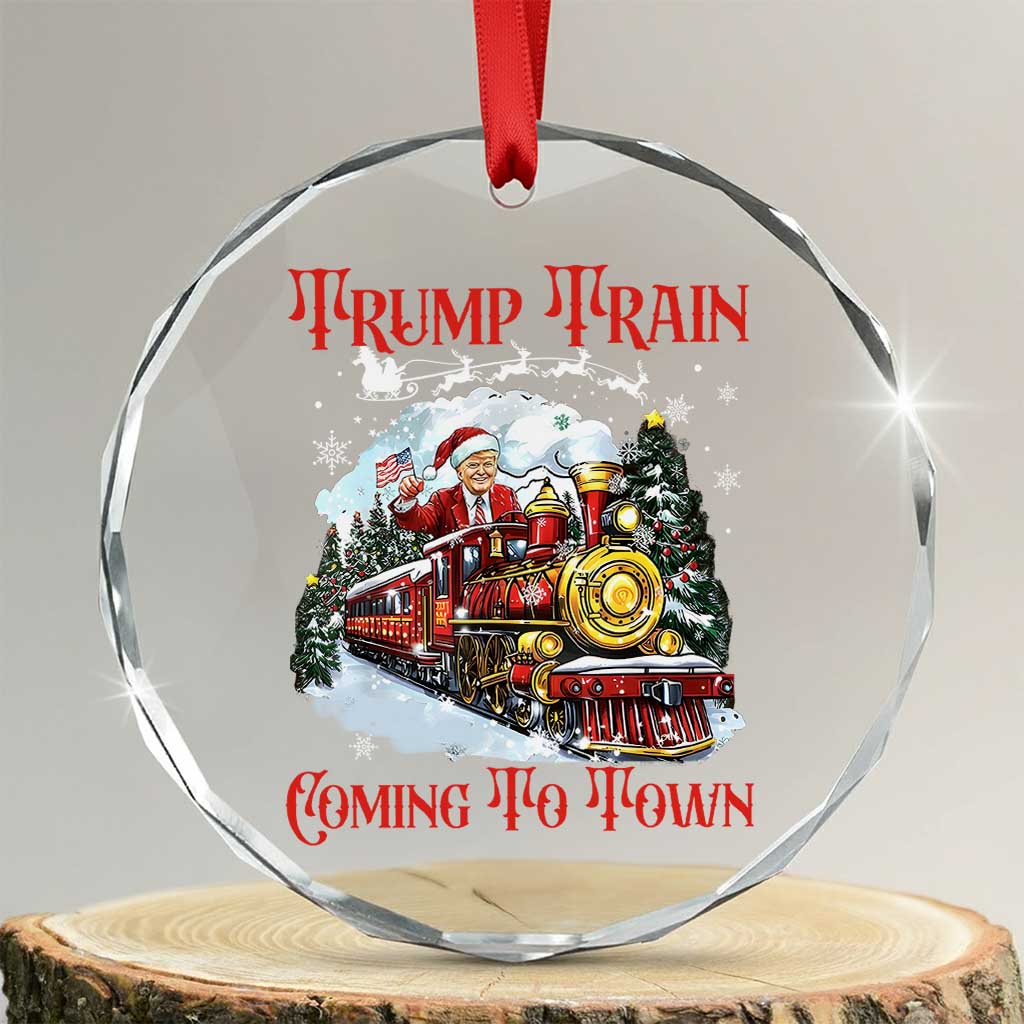 Funny Trump Crystal Glass Ornament Trump Train Coming To Town Santa Pajamas TS10 Transparent Glass 3'' Circle Print Your Wear