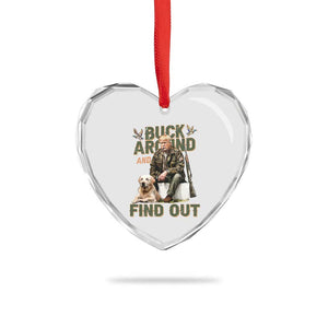 Funny Trump Hunting Heart Crystal Glass Ornament Buck Around And Find Out Camo Hunter TS11 Print Your Wear