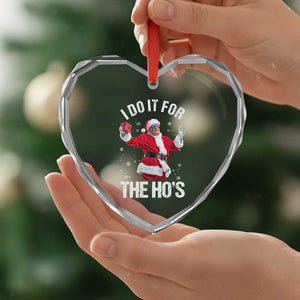 Funny Trump Santa Christmas Heart Crystal Glass Ornament I Do It For The Hos Holiday Gift TS02 Print Your Wear