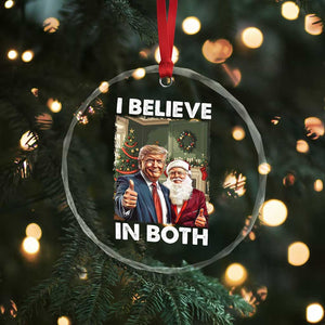 Funny Trump Santa Xmas Crystal Glass Ornament I Believe In Both President Xmas TS11 Print Your Wear