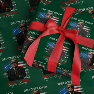 Funny Trump They Don't Know What The Fuck They're Doing Wrapping Paper Roll American Flag - Print Your Wear