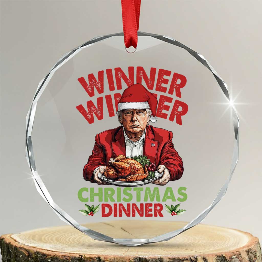 Funny Trump Xmas Crystal Glass Ornament Winner Winner Christmas Dinner Santa Trump Turkey TS11 Transparent Glass 3'' Circle Print Your Wear