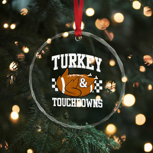 Funny Turkey And Touchdowns Crystal Glass Ornament Thanksgiving American Football TS11 Print Your Wear
