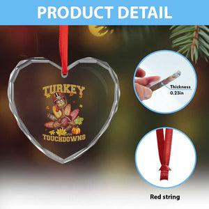 Funny Turkey And Touchdowns Heart Crystal Glass Ornament Thanksgiving American Football Fall Season TS11 Print Your Wear