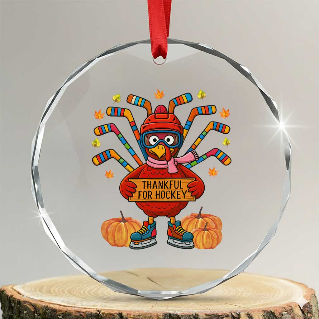 Funny Turkey Ice Hockey Gift Crystal Glass Ornament Thankful For Hockey TS12 Transparent Glass 3'' Circle Print Your Wear