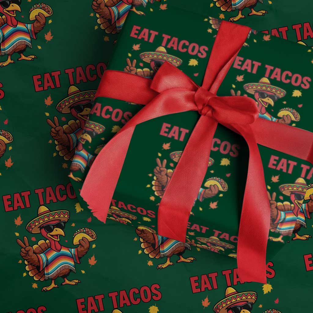 Funny Turkey Thanksgiving Wrapping Paper Roll Eat Tacos TS14 Green Print Your Wear