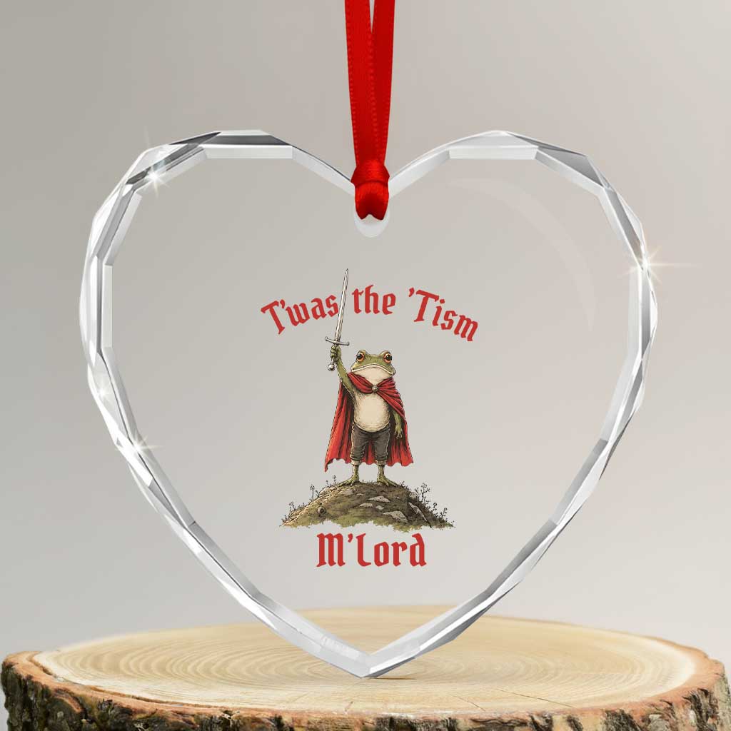 Funny Twas The Tism M Lord Medieval Knight Frog Heart Crystal Glass Ornament TS11 Transparent Glass 3'' Heart Print Your Wear