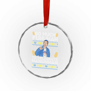Funny Ugly Hanukkah Crystal Glass Ornament So Much Funukah To Celebrate Hanukkah Sandler TS10 Print Your Wear