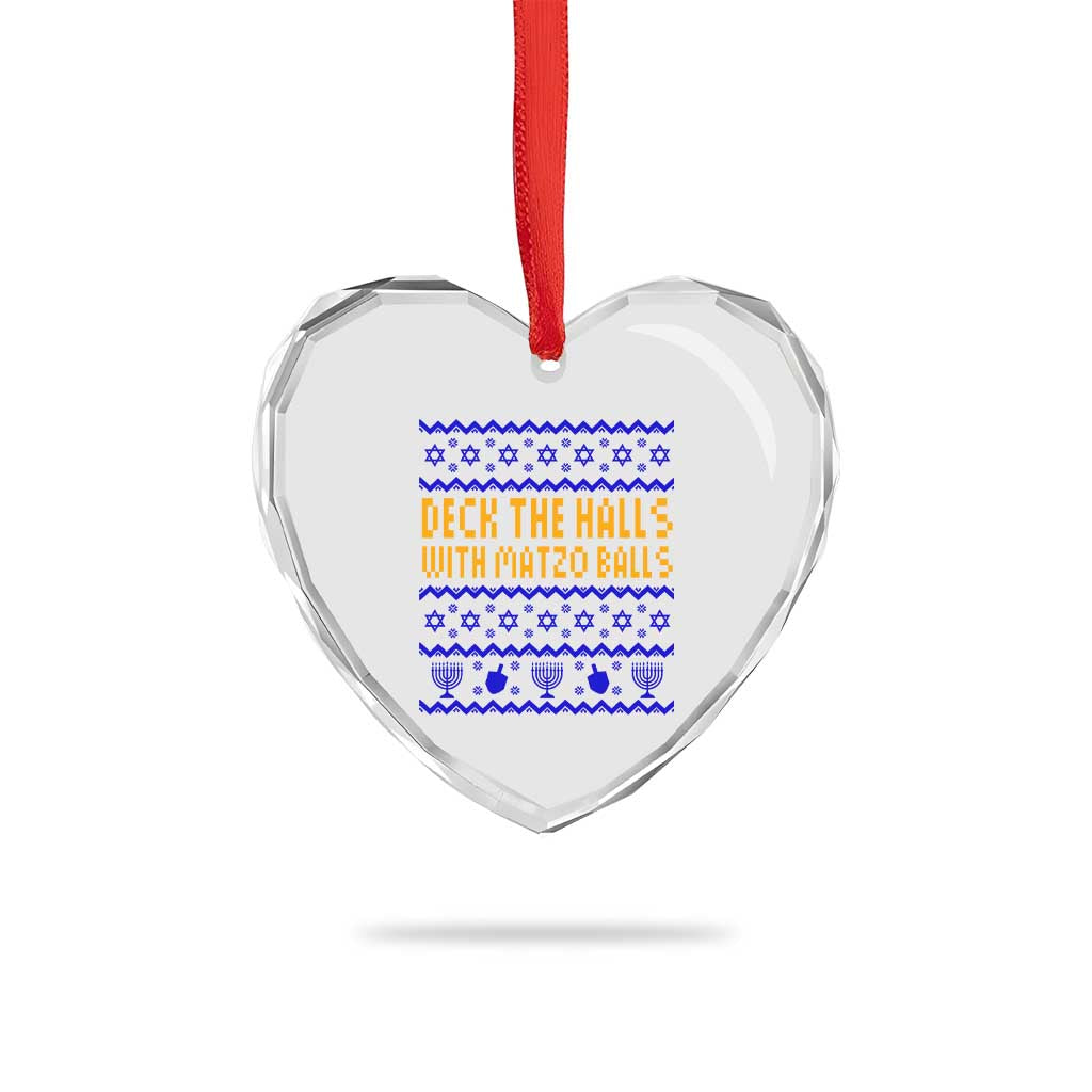 Funny Ugly Hanukkah Heart Crystal Glass Ornament Deck The Halls With Matzo Balls Jewish Gift TS12 Print Your Wear