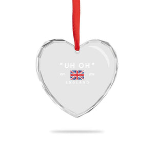 Funny Uh Oh England 1776 Heart Crystal Glass Ornament 4th Of July USA Union Jack Flag - Print Your Wear