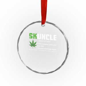 Funny Uncle Weed Smoker Crystal Glass Ornament Skuncle Definition Funny Weed Pot Cannabis Marijuana TS10 Print Your Wear