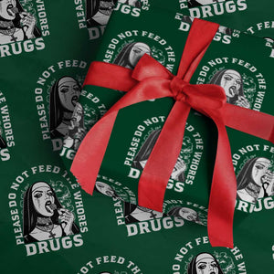 Funny Unholy Nun Wrapping Paper Roll Please Do Not Feed The Whores Drugs TS14 Green Print Your Wear