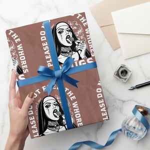 Funny Unholy Nun Wrapping Paper Roll Please Do Not Feed The Whores Drugs TS14 Mocha Print Your Wear