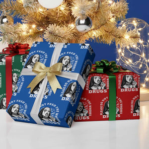 Funny Unholy Nun Wrapping Paper Roll Please Do Not Feed The Whores Drugs TS14 Print Your Wear