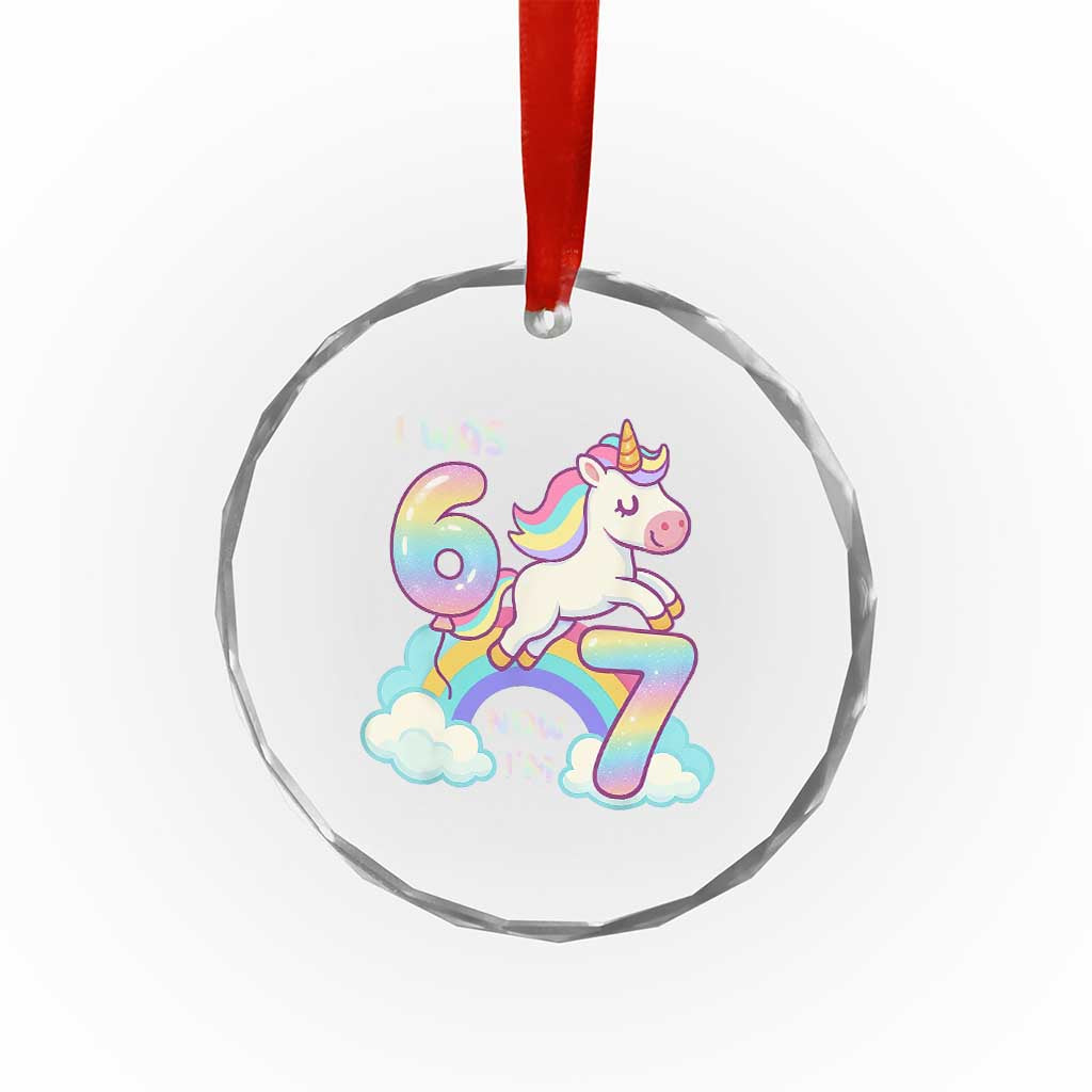 Funny Unicorn I Was 6 Now I Am 7 Crystal Glass Ornament Girl Seventh Birthday Gift TS12 Print Your Wear