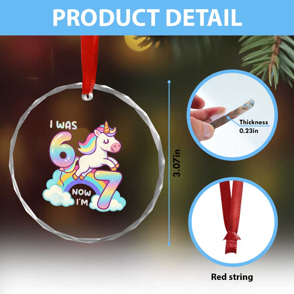 Funny Unicorn I Was 6 Now I Am 7 Crystal Glass Ornament Girl Seventh Birthday Gift TS12 Print Your Wear
