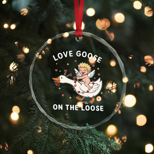 Funny Valentine Goose Crystal Glass Ornament Love Goose On The Loose TS14 Print Your Wear