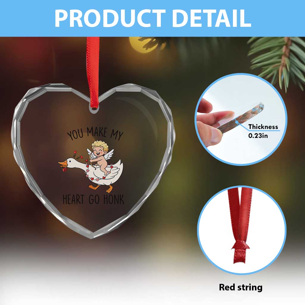 Funny Valentine Goose Heart Crystal Glass Ornament You Make My Heart Go Honk TS14 Print Your Wear