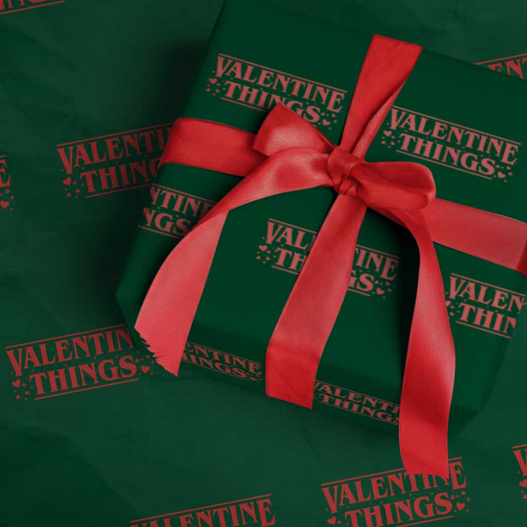 Funny Valentine Things Wrapping Paper Roll Romantic Stranger Valentine's Day Movie TS11 Green Print Your Wear