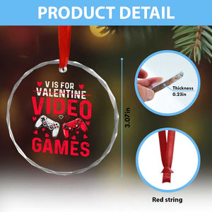 Funny Valentines Gamer Crystal Glass Ornament V is for Video Games TS10 Print Your Wear
