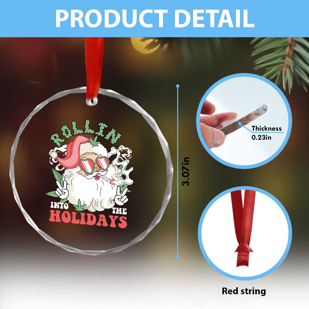 Funny Weed Christmas Crystal Glass Ornament Rollin Into The Holidays Santa Xmas TS11 Print Your Wear