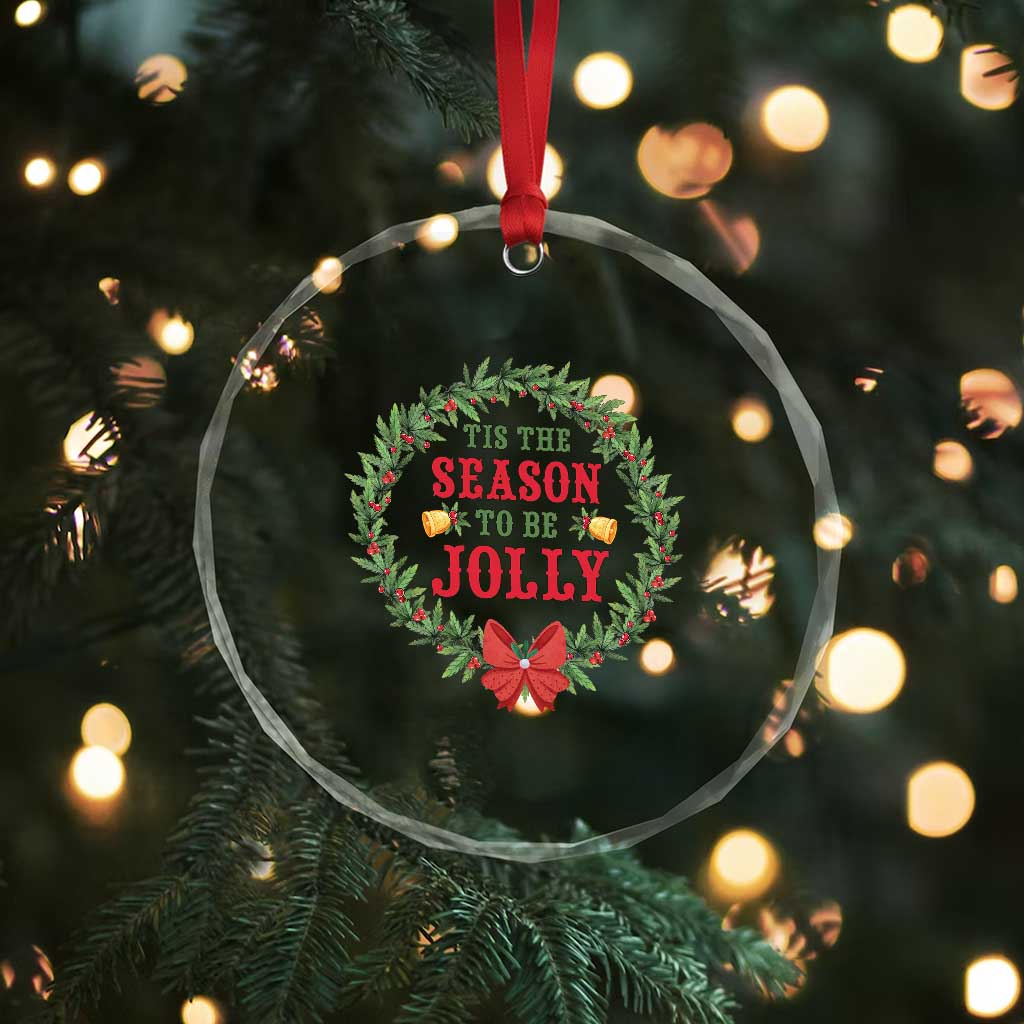 Funny Weed Christmas Crystal Glass Ornament Tis The Season To Be Jolly Xmas Wreath TS11 Print Your Wear