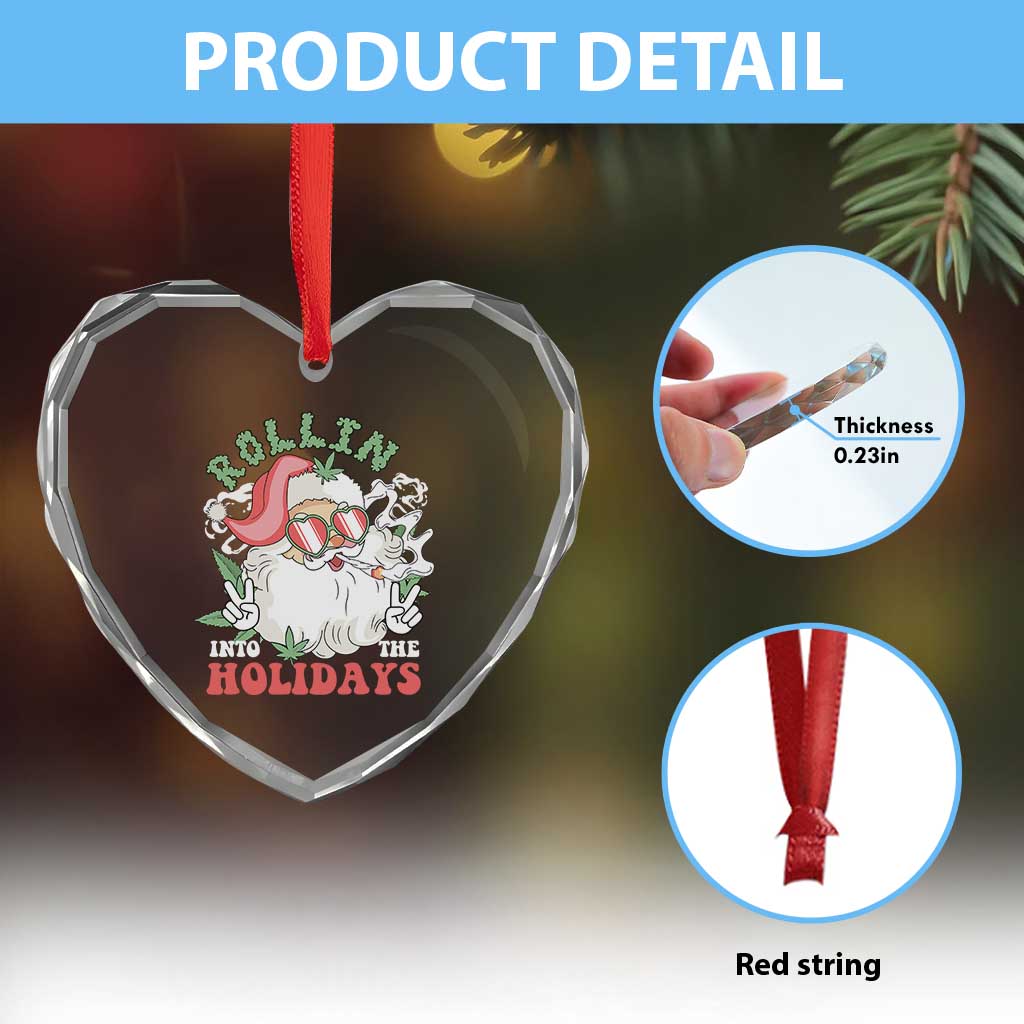 Funny Weed Christmas Heart Crystal Glass Ornament Rollin Into The Holidays Santa Xmas TS11 Print Your Wear