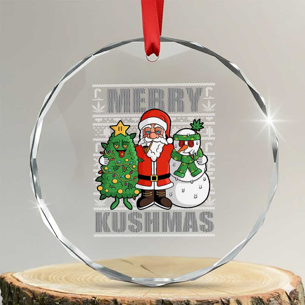 Funny Weed Xmas Crystal Glass Ornament Merry Kushmas Naughty Santa Snowman Cannabis 420 TS09 Transparent Glass 3'' Circle Print Your Wear