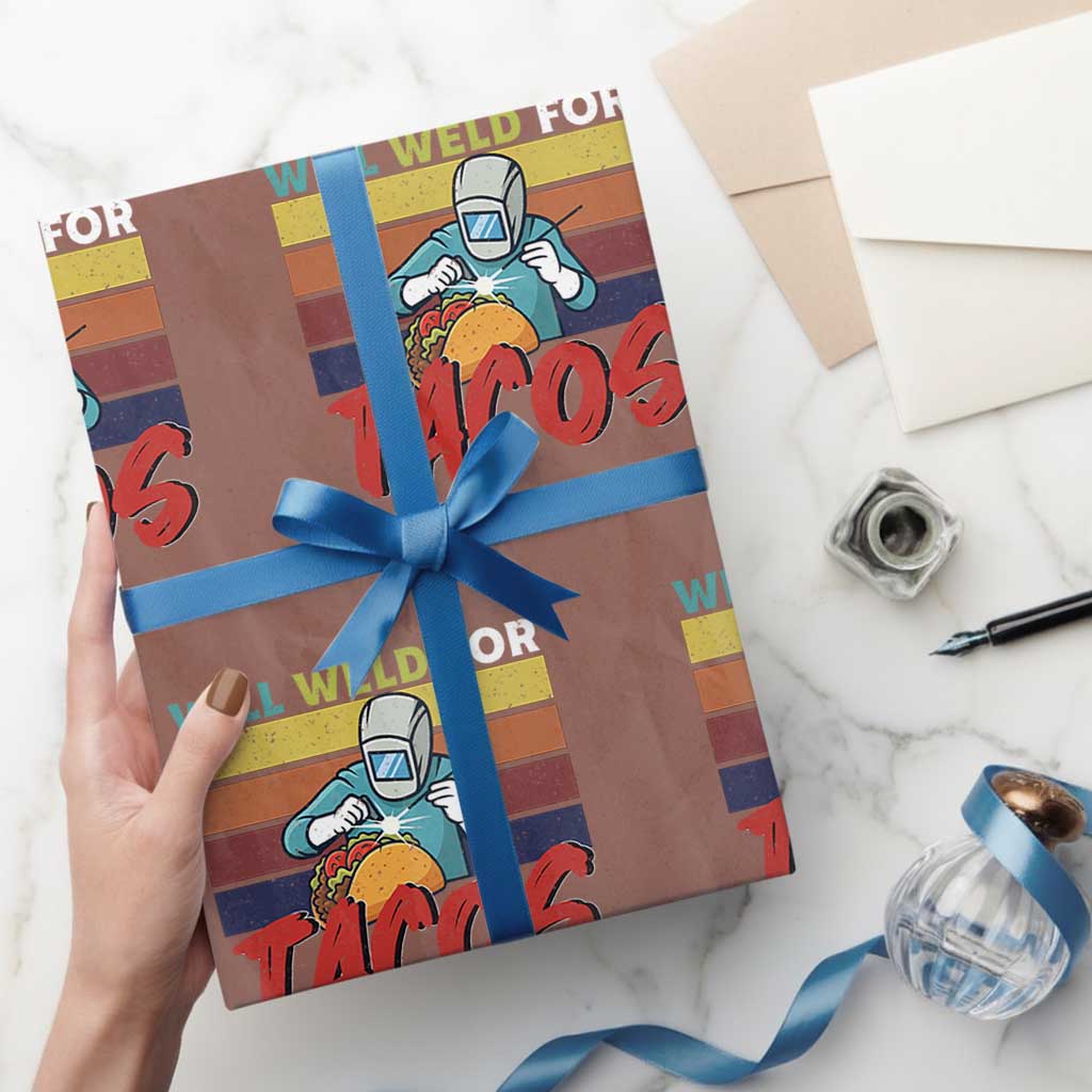 Funny Welding Wrapping Paper Roll Will Weld For Tacos TS14 Mocha Print Your Wear